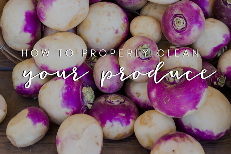How To Properly Clean Your Produce