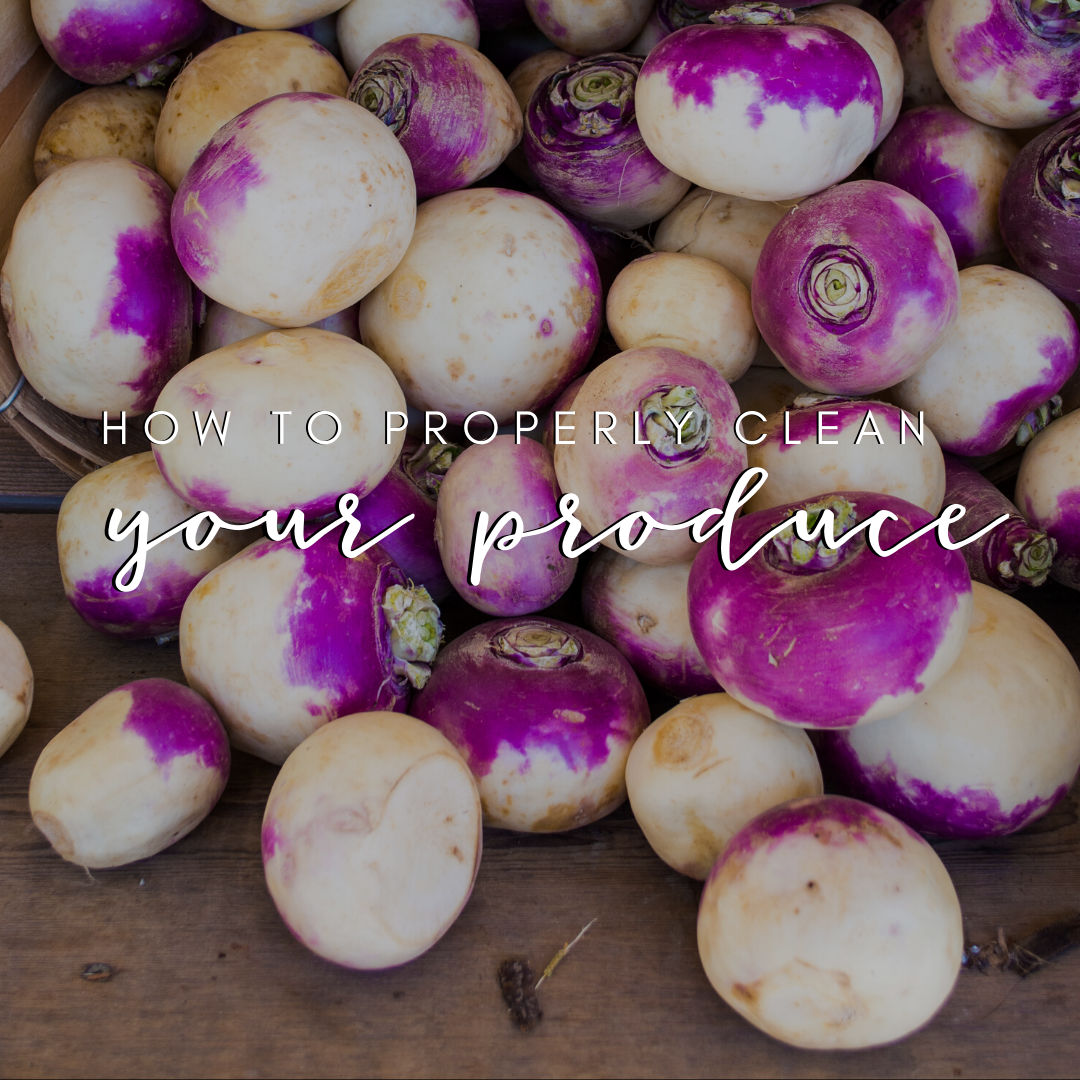 You are currently viewing How To Properly Clean Your Produce